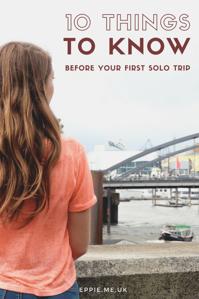10 things I learnt on my First Solo Adventure